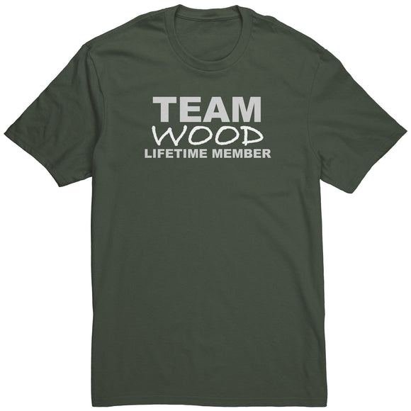 Team Wood - Lifetime Member (Shirt)